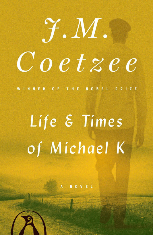 Life and Times of Michael K: A Novel - 3626