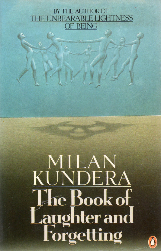 The Book of Laughter and Forgetting: Revised Edition