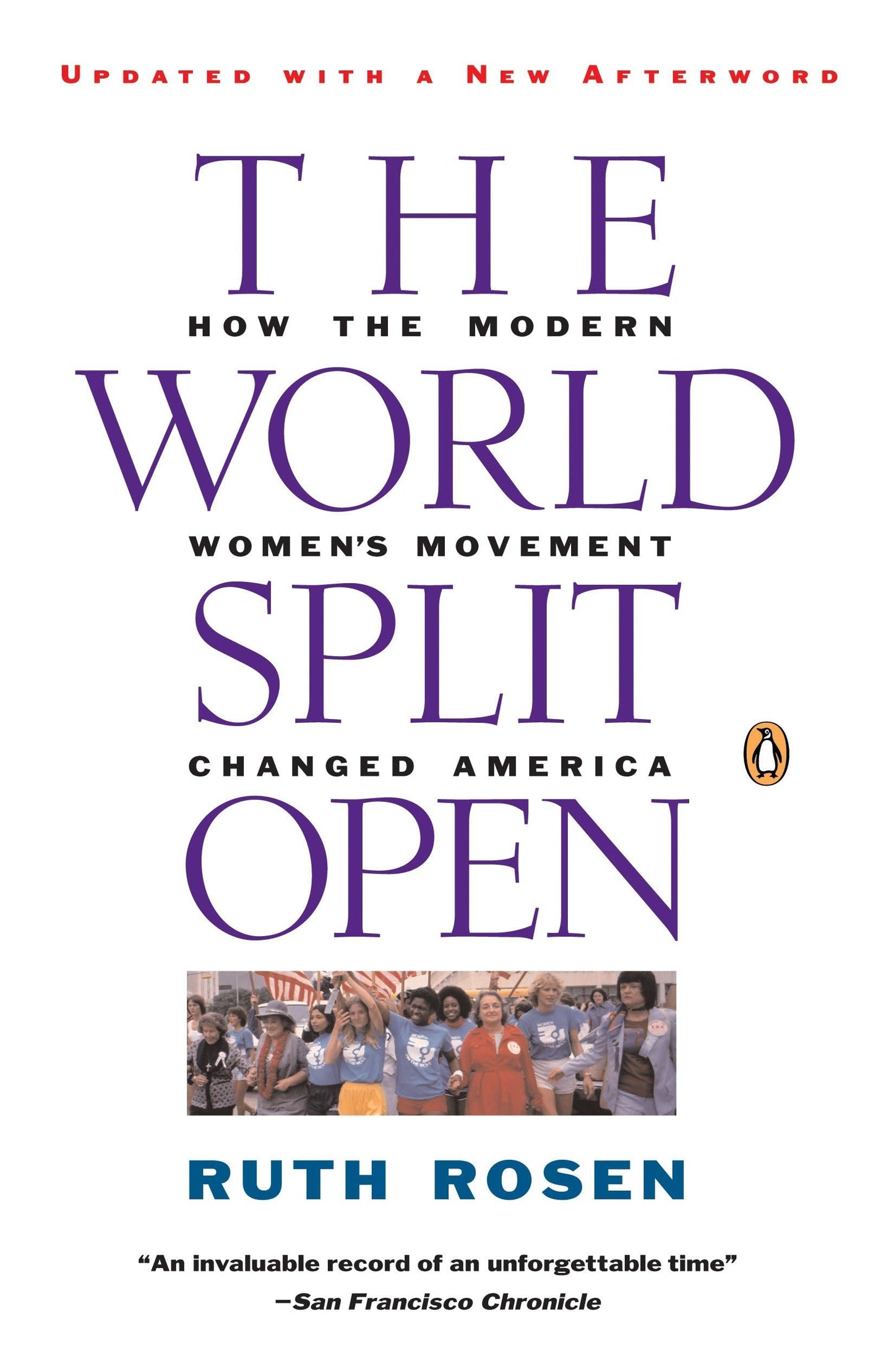 The World Split Open: How the Modern Women's Movement Changed America, Revised Edition