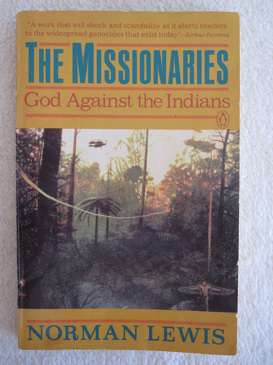 The Missionaries: God Against the Indians