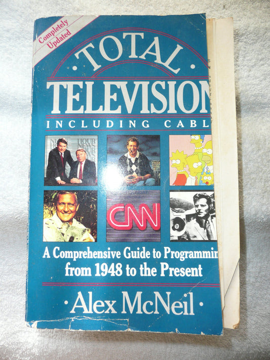 Total Television: A Comprehensive Guide to Programming from 1948 to the Present