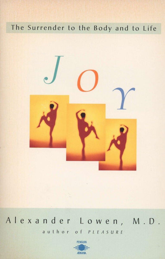 Joy: The Surrender to the Body and to Life (Compass) - 5788