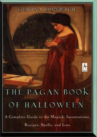 The Pagan Book of Halloween: A Complete Guide to the Magic, Incantations, Recipes, Spells, and Lore - 7753