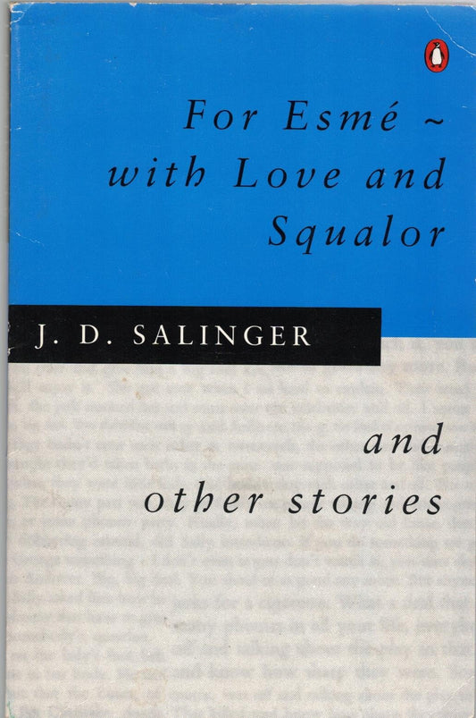 For Esme-With Love and Squalor, and Other Stories