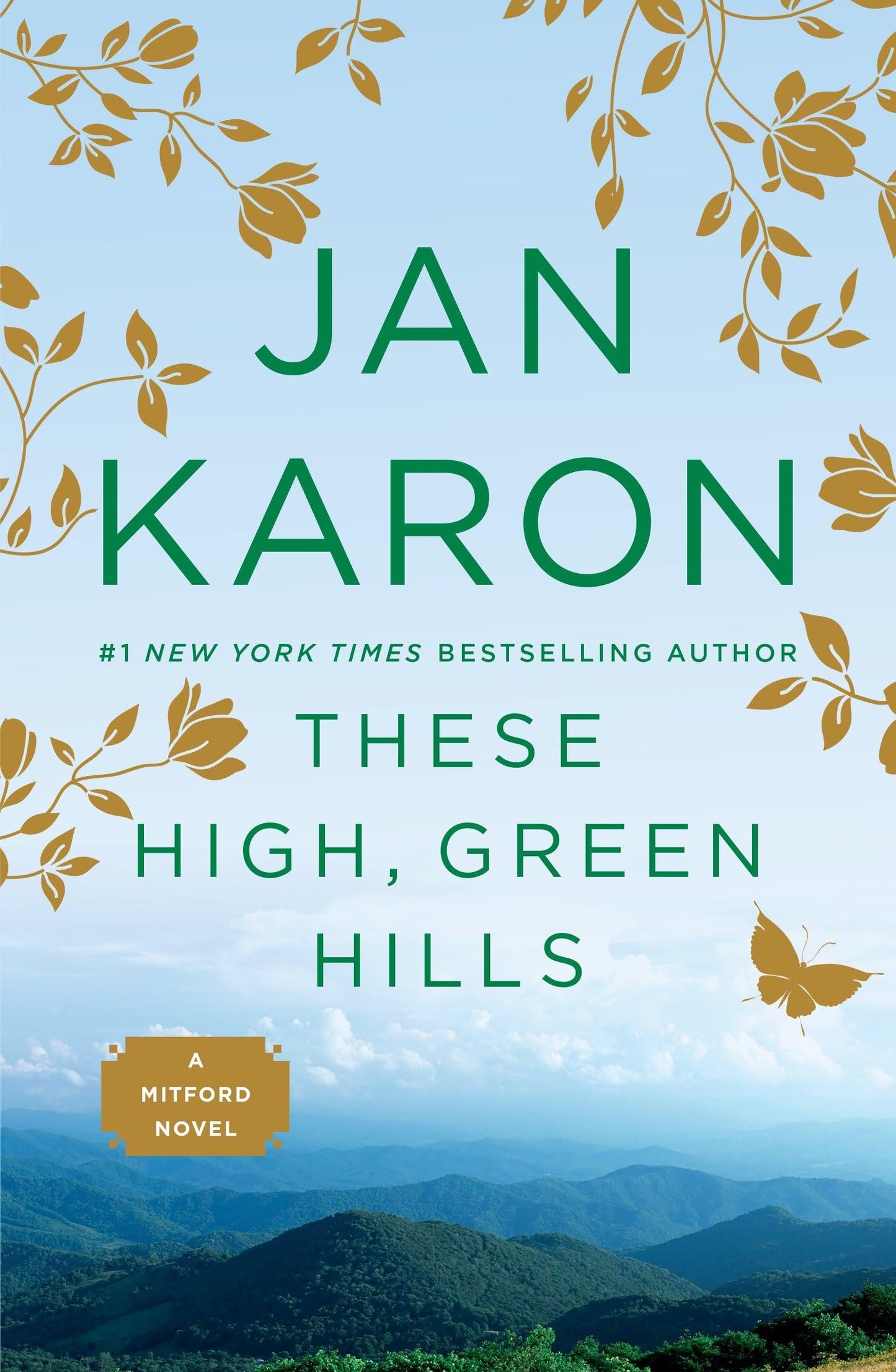 These High, Green Hills (The Mitford Years) - 831