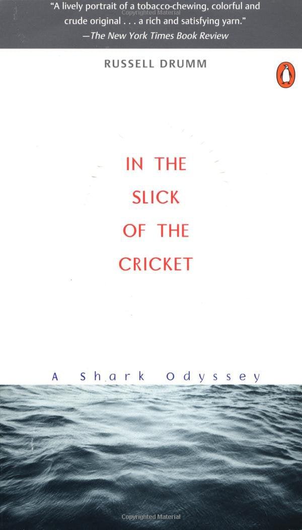 In the Slick of the Cricket: The True Story Behind the JAWS Epic