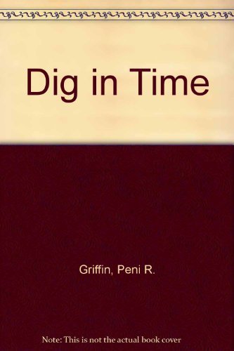 A Dig in Time