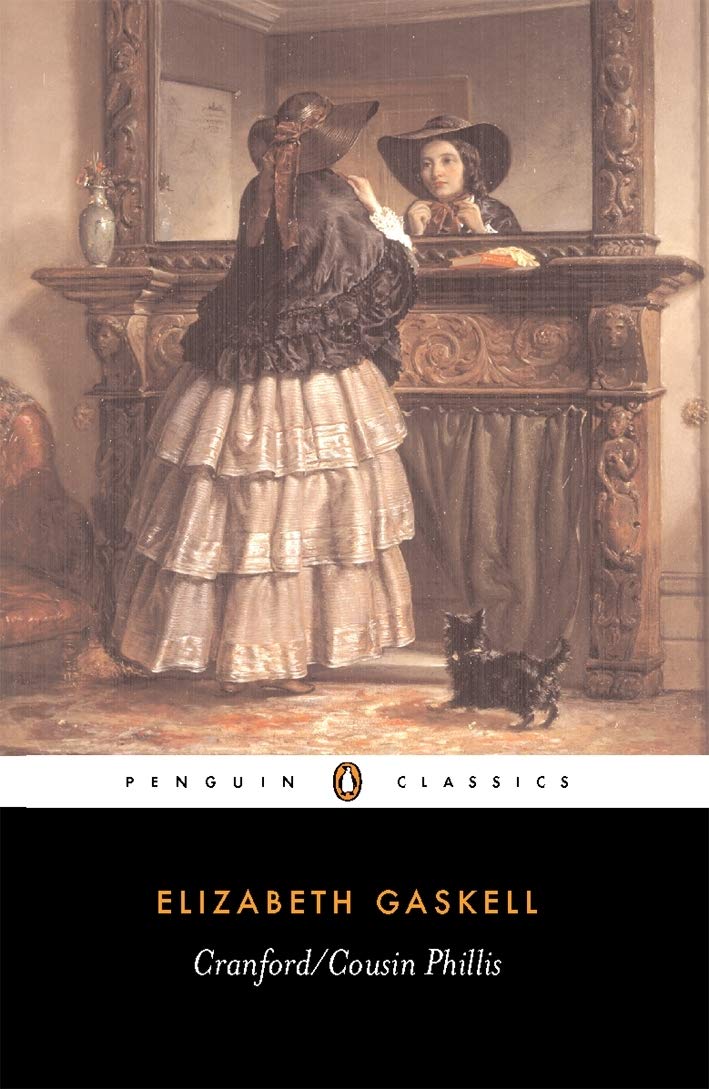 Cranford / Cousin Phillis (Penguin Classics)