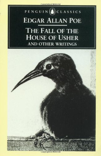The Fall of the House of Usher and Other Writings: Poems, Tales, Essays, and Reviews