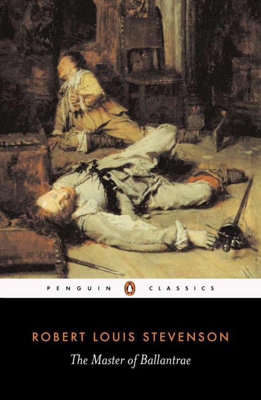 The Master of Ballantrae: A Winter's Tale (Penguin Classics) - 9289
