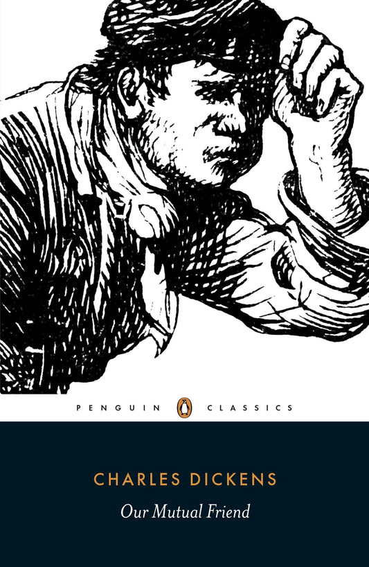 Our Mutual Friend (Penguin Classics) - 8090