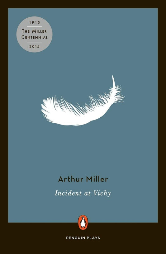 Incident at Vichy: A Play - 9863
