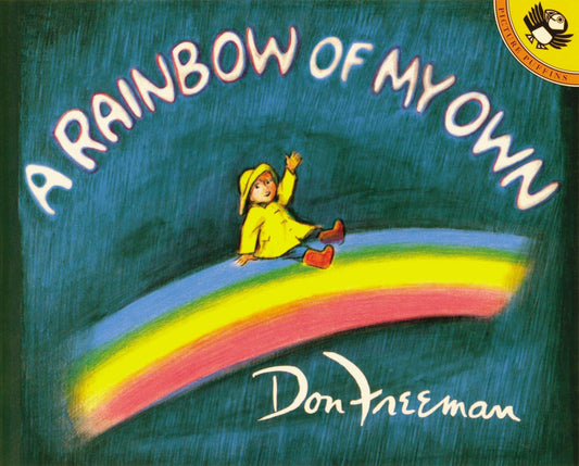 A RAINBOW OF MY OWN