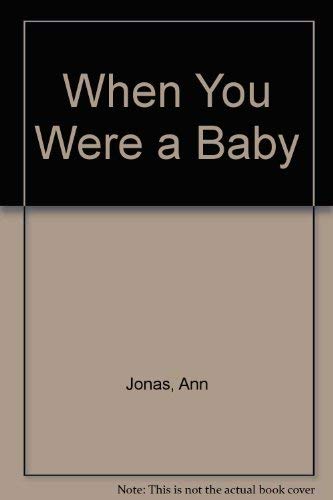 When You Were a Baby - 6057