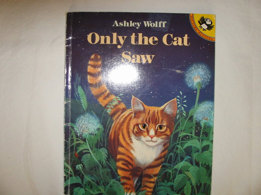Only the Cat Saw (Picture Puffins)