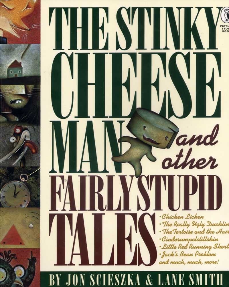 The Stinky Cheese Man and Other Fairly Stupid Tales (Picture Puffin) - 7707