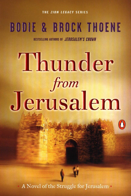 THUNDER FROM JERUSALEM: A NOVEL