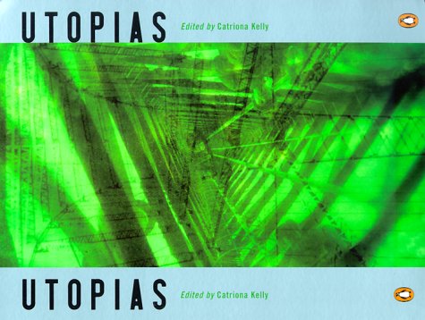 Utopias: Russian Modernist Texts 1905-1940