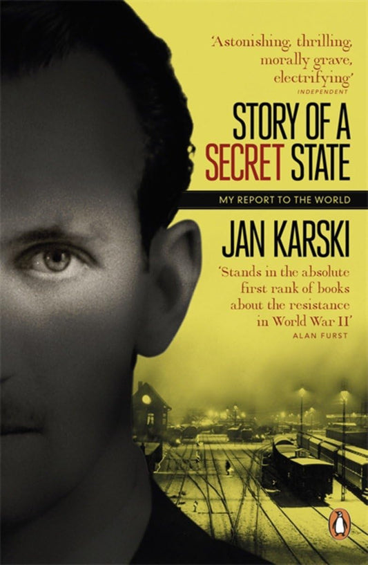 Modern Classics Story of a Secret State: My Report To The World (Penguin Modern Classics)