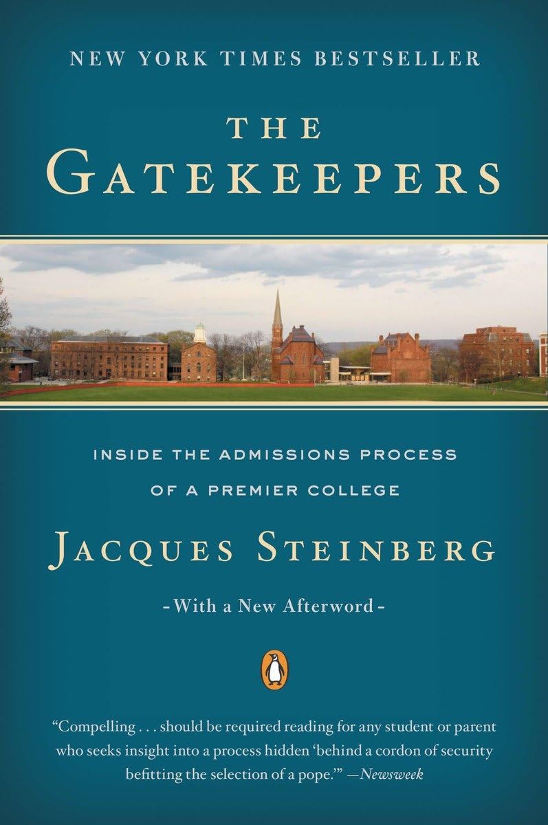 The Gatekeepers: Inside the Admissions Process of a Premier College - 1882
