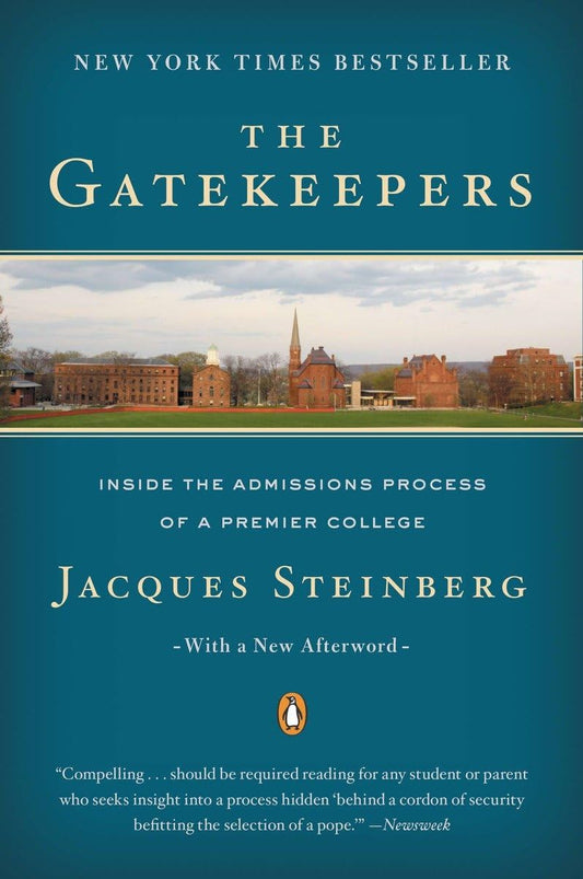 The Gatekeepers: Inside the Admissions Process of a Premier College - 1882