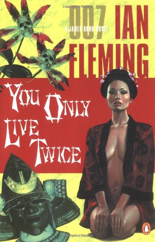 You Only Live Twice (James Bond Novels) - 4968