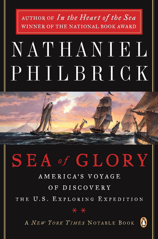 Sea of Glory: America's Voyage of Discovery, The U.S. Exploring Expedition, 1838-1842 - 7144