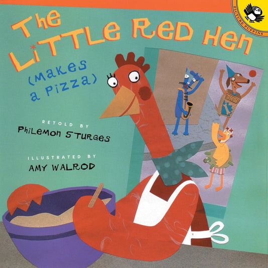 The Little Red Hen (Makes a Pizza) - 5998