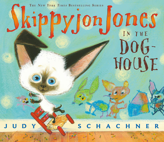 Skippyjon Jones in the Doghouse - 8906