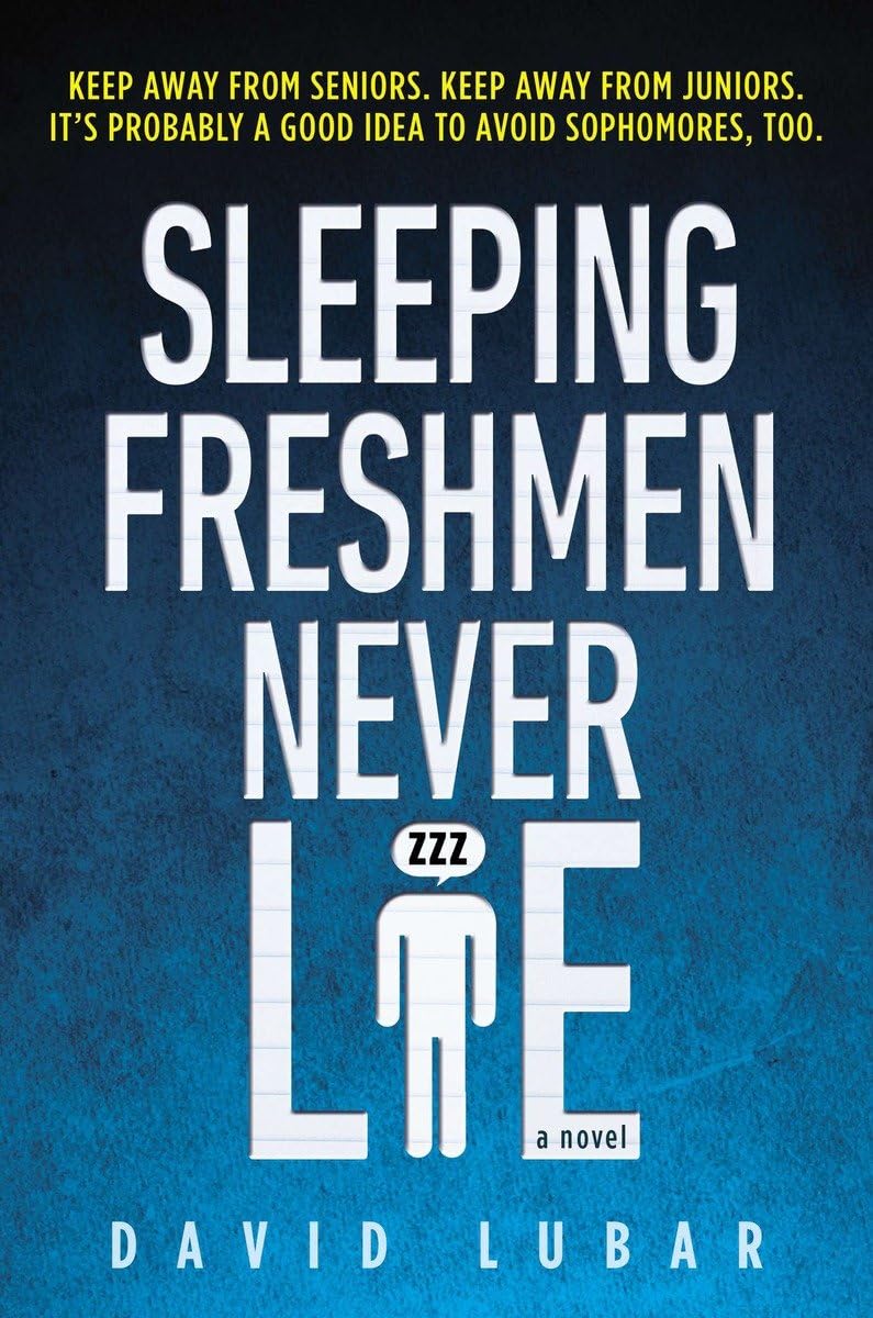 SLEEPING FRESHMEN NEVER LIE - 4081