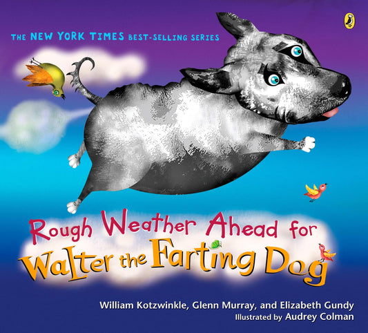 Rough Weather Ahead for Walter the Farting Dog - 3832