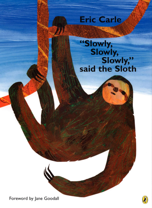 "Slowly, Slowly, Slowly," said the Sloth - 1720
