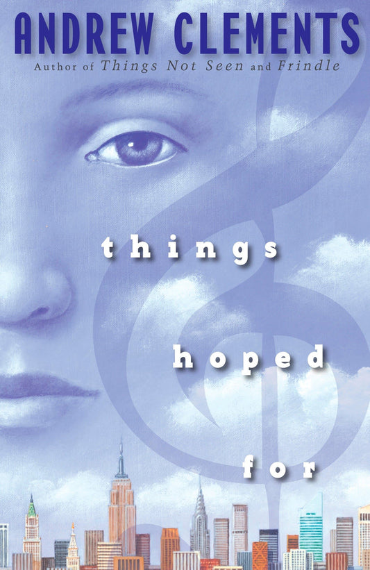 Things Hoped For (Things Not Seen, 2)