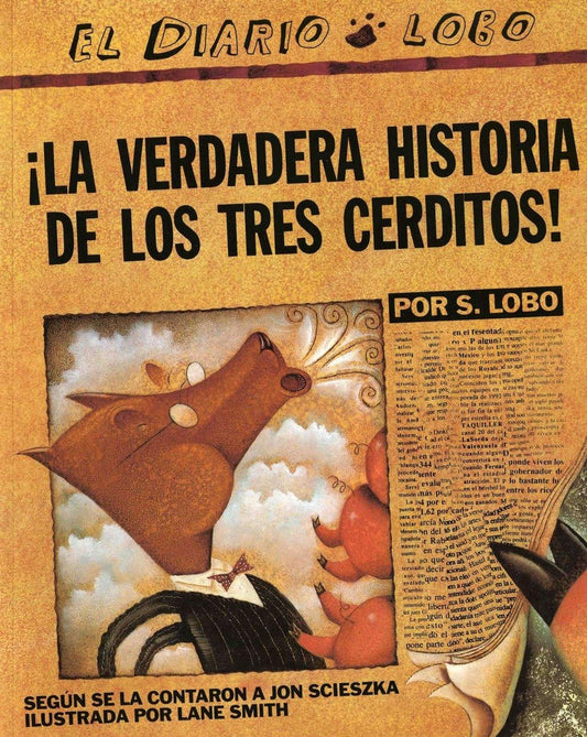 The True Story of the 3 Little Pigs / La Verdadera Historiade los TresCerditos - 5710