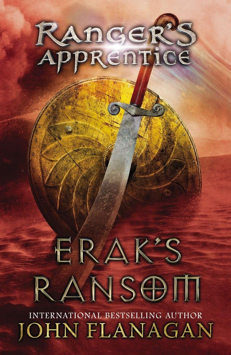 Erak's Ransom: Book Seven (Ranger's Apprentice)