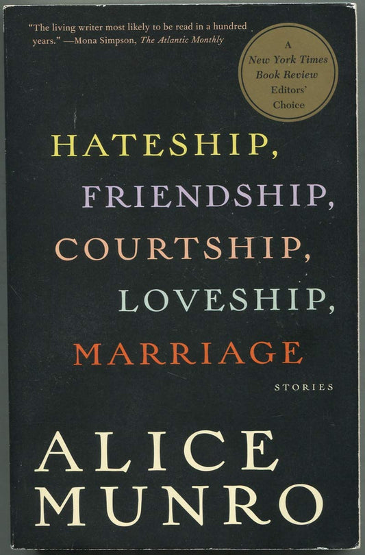 Hateship Friendship Courtship Loveship Marriage