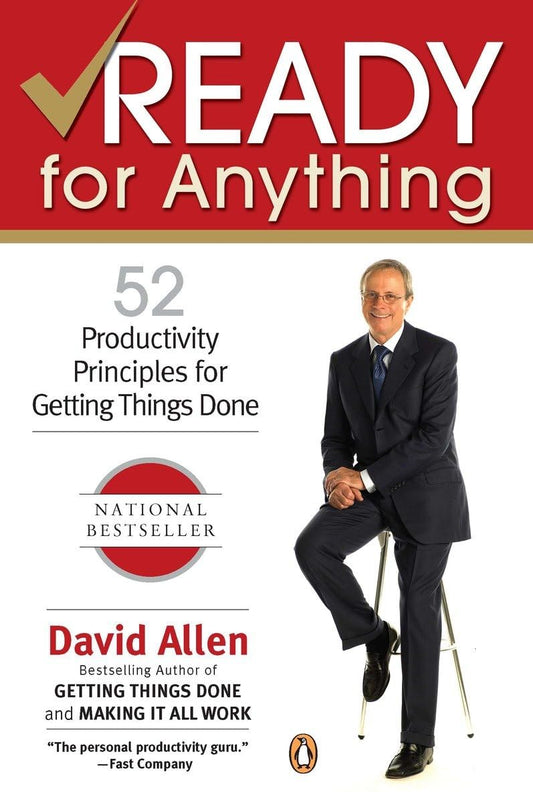 Ready for Anything: 52 Productivity Principles for Getting Things Done - 4020