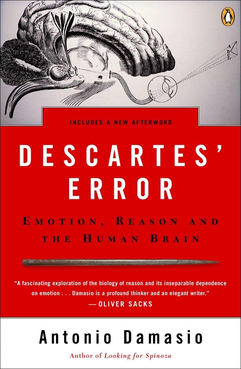Descartes' Error: Emotion, Reason, and the Human Brain - 8044