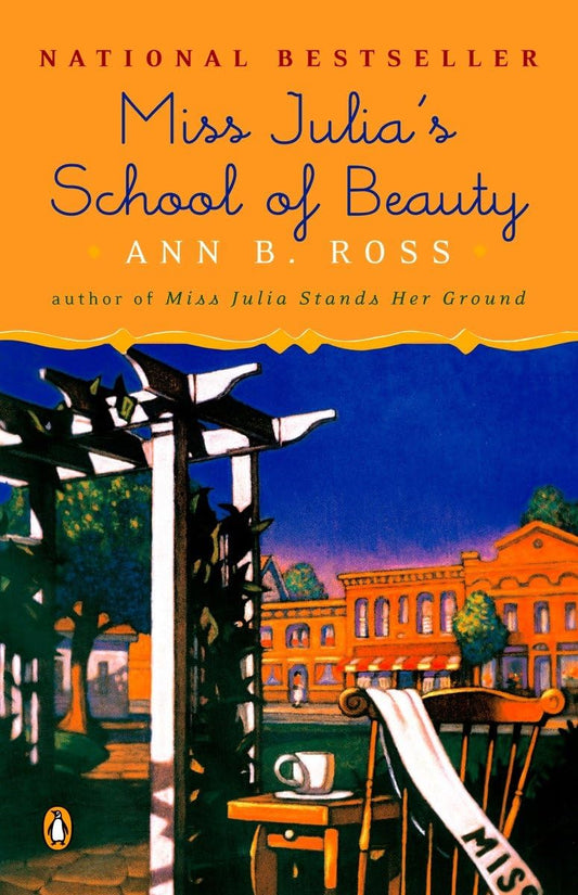 Miss Julia's School of Beauty: A Novel
