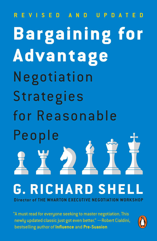 Bargaining for Advantage: Negotiation Strategies for Reasonable People - 7277
