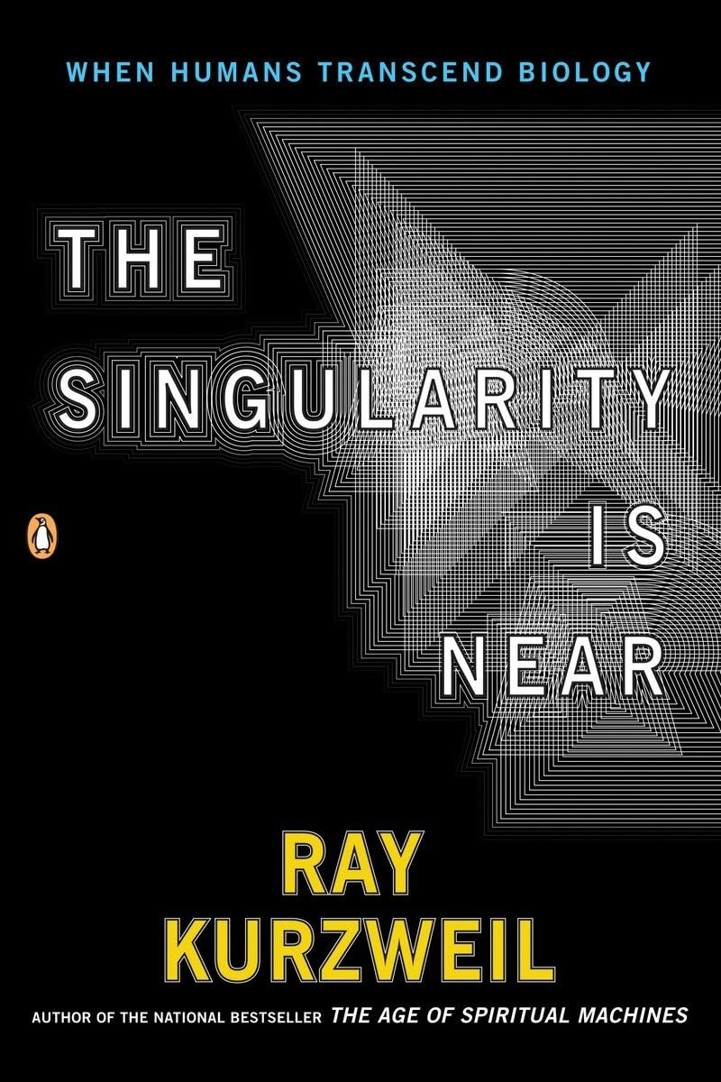 The Singularity Is Near: When Humans Transcend Biology - 6512