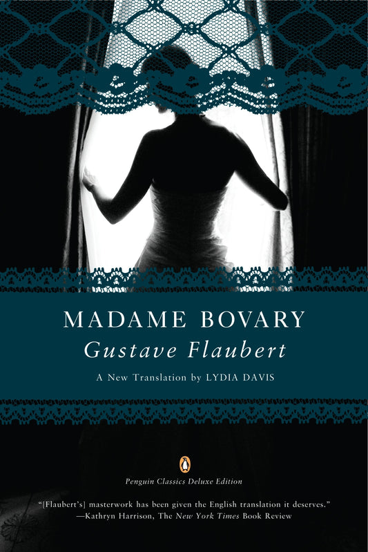 Madame Bovary: (Penguin Classics Deluxe Edition)