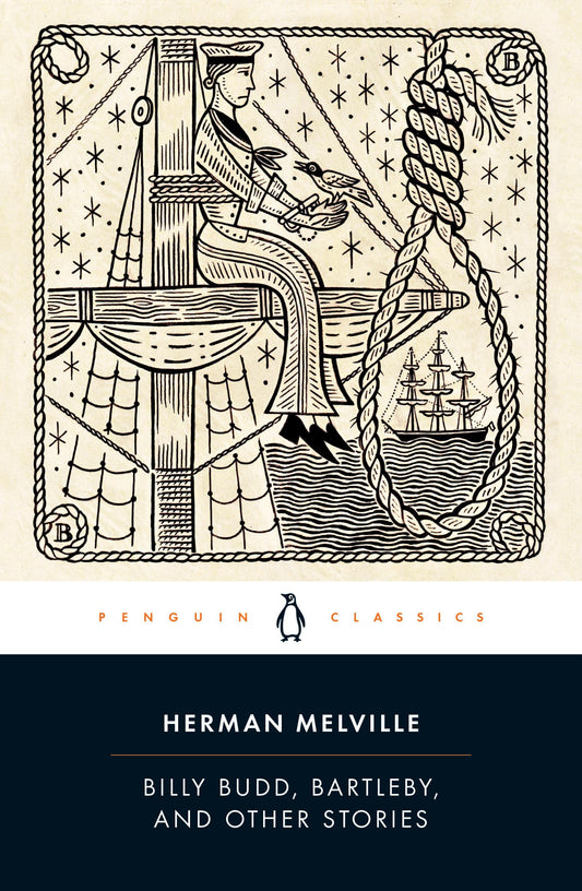 Billy Budd, Bartleby, and Other Stories (Penguin Classics Edition) - 8225