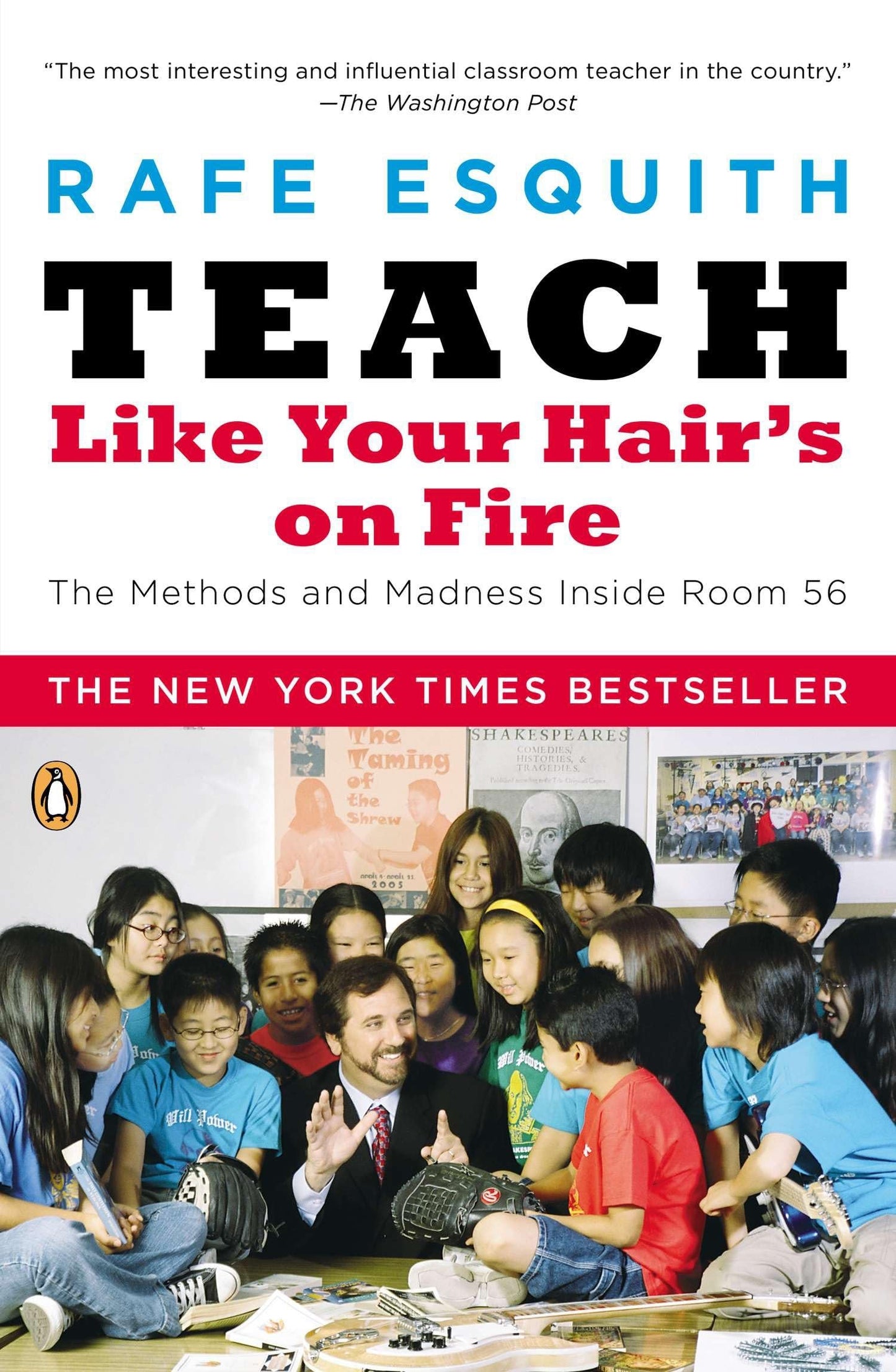 Teach Like Your Hair's on Fire: The Methods and Madness Inside Room 56 - 1672