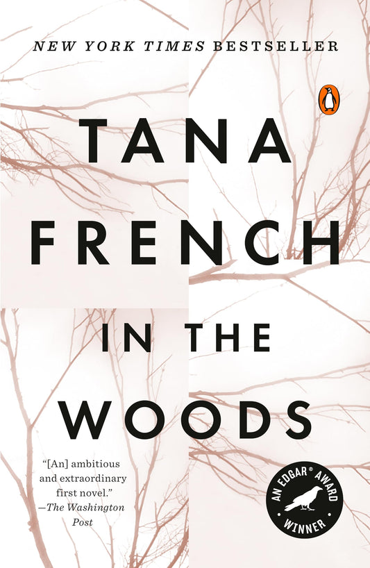 IN THE WOODS: A NOVEL (DUBLIN MU - 9486