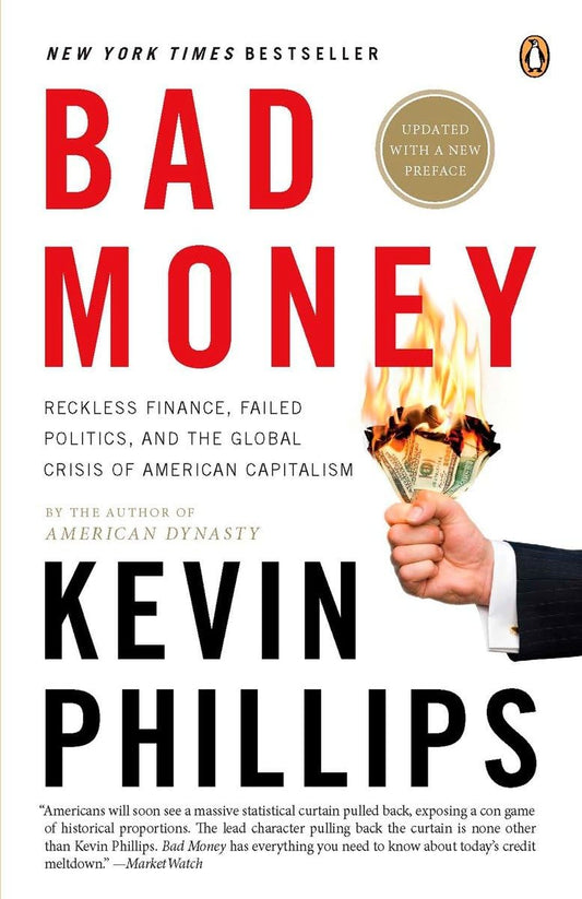 Bad Money: The Inexcusable Failure of American Finance: An Update to Bad Money (A Penguin Group eSpecial from Penguin Books) - 1480