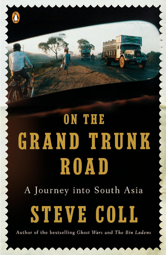 On the Grand Trunk Road: A Journey into South Asia - 8000