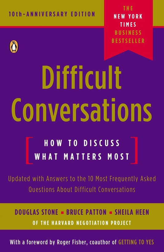 Difficult Conversations: How to Discuss What Matters Most - 8962