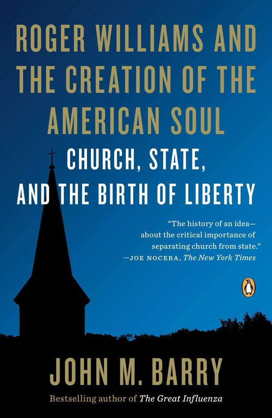 Roger Williams and the Creation of the American Soul: Church, State, and the Birth of Liberty - 8742