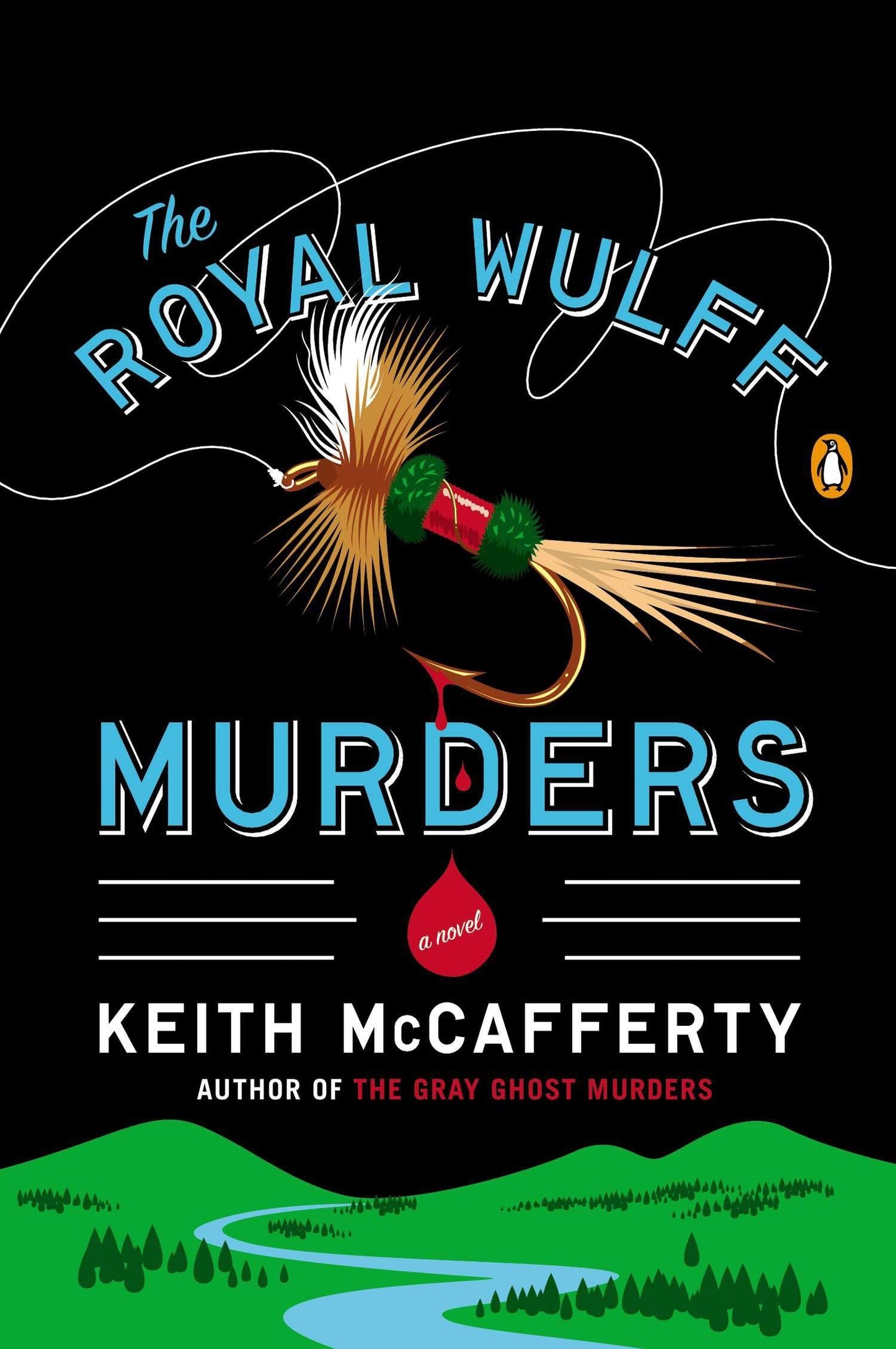 THE ROYAL WULFF MURDERS: A NOVEL - 9078